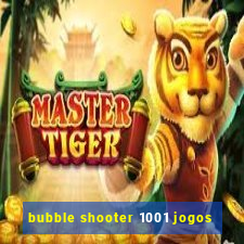 bubble shooter 1001 jogos